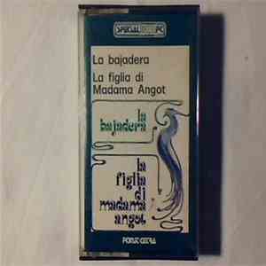 Emmerich Kálmán - Charles Lecocq, Coro E Orchestra Cetra Conducted By Cesare Gallino - La Bajadera / La Figlia Di Madama Angot download flac mp3