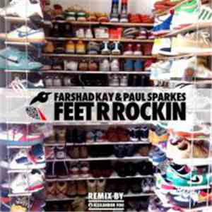 Farshad Kay & Paul Sparkes - Feet R Rockin download flac mp3
