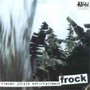 Frock - Frozen Jungle Entertainment download flac mp3