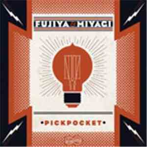 Fujiya & Miyagi - Pickpocket download flac mp3