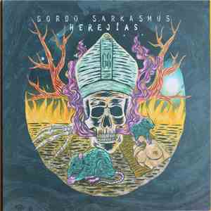 Gordo Sarkasmus - Herejias download flac mp3