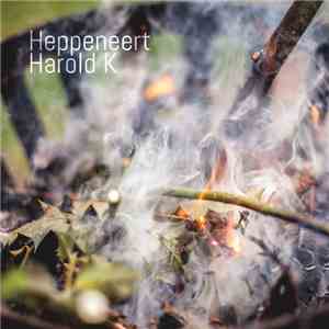 Harold K - Heppeneert download flac mp3