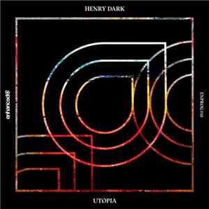 Henry Dark - Utopia download flac mp3