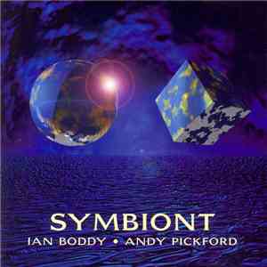 Ian Boddy • Andy Pickford - Symbiont download flac mp3