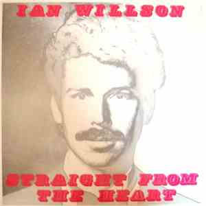 Ian Willson - Straight From The Heart download flac mp3