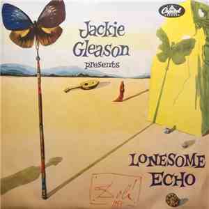 Jackie Gleason - Jackie Gleason Presents Lonesome Echo download flac mp3