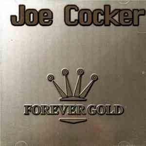 Joe Cocker - Forever Gold download flac mp3
