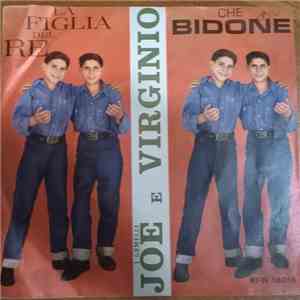 Joe E Virginio - La Figlia Del Re / Che Bidone download flac mp3