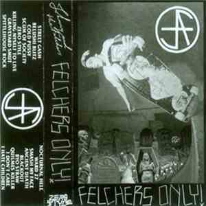 Johnny And The Felchers - Felchers Only download flac mp3