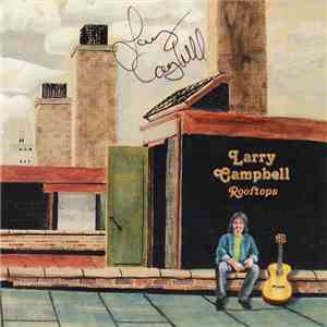 Larry Campbell - Rooftops download flac mp3