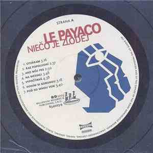 Le Payaco - Niečo Je Zlodej download flac mp3