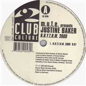 M.U.T.E. Presents Justine Baker - R.H.Y.T.H.M. 2000 / Some For The Clubs download flac mp3