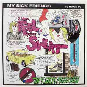 My Sick Friends - I Wanna Feel The Sweat download flac mp3