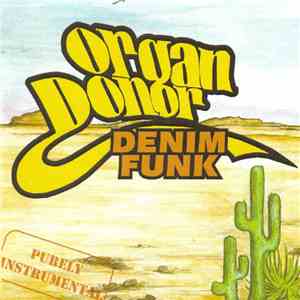 Organ Donor - Denim Funk download flac mp3