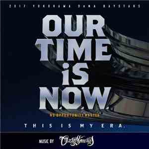 Ozrosaurus - Our Time Is N.O.W. download flac mp3