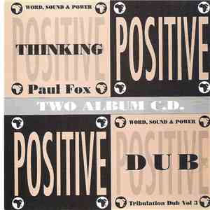 Paul Fox  / Tribulation All Stars - Positive Thinking / Positive Dub flac mp3 download
