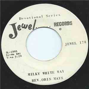 Rev. Oris Mays - Milky White Way download flac mp3