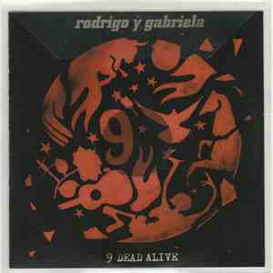 Rodrigo Y Gabriela - 9 Dead Alive download flac mp3