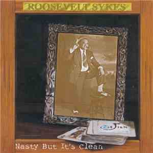 Roosevelt Sykes - Nasty But It's Clean download flac mp3