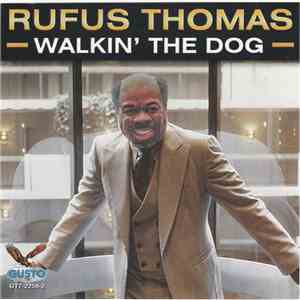 Rufus Thomas - Walkin' The Dog download flac mp3