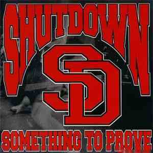 Shutdown  - Something To Prove download flac mp3