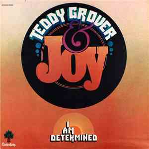 Teddy Grover & Joy - I Am Determined download flac mp3