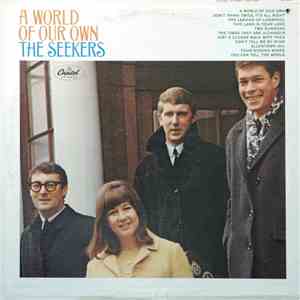 The Seekers - A World Of Our Own download flac mp3