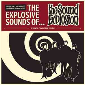 The Sound Explosion - The Explosive Sounds Of...... download flac mp3
