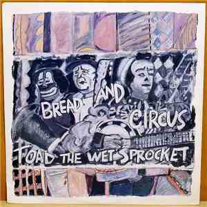 Toad The Wet Sprocket - Bread And Circus download flac mp3
