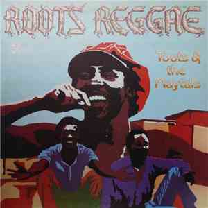 Toots & The Maytals - Roots Reggae download flac mp3
