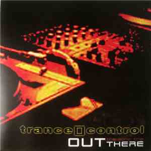trance[]control - Out There (The Sonic Trip) download flac mp3