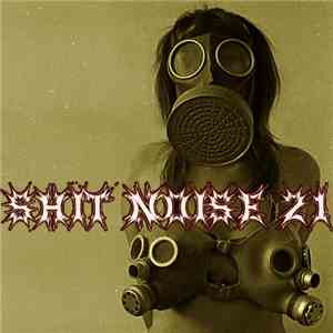 Various - Shit Noise 21 download flac mp3