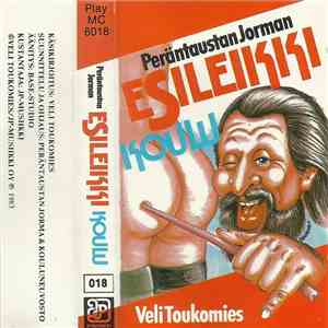 Veli Toukomies - Peräntaustan Jorman Esileikki Koulu download flac mp3