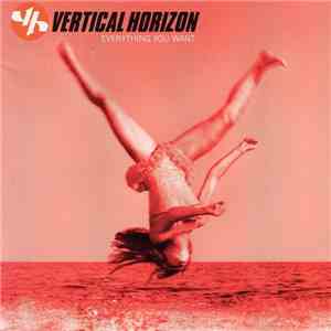 Vertical Horizon - Everything You Want download flac mp3