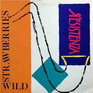 Wild Strawberries  - Я'Esistenza download flac mp3