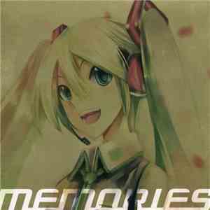 初音ミク - 初音ミク ベスト '07-'09 Memories download flac mp3