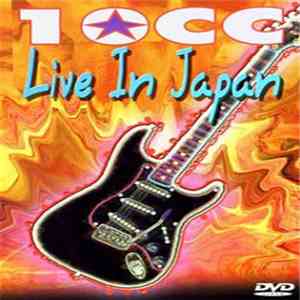 10cc - Live In Japan download flac mp3