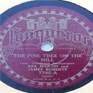Asa Martin & James Roberts  - The Pine Tree On The Hill / Give My Love To Nellie, Jack download flac mp3