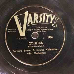 Barbara Brown  & Jimmie Valentine / Varsity Ragtime Band - Confess / 12th Street Rag download flac mp3