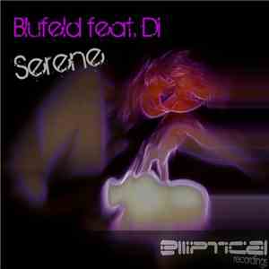 Blufeld Feat. Di - Serene download flac mp3