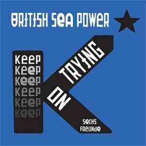 British Sea Power - Bad Bohemian / Keep On Trying download flac mp3