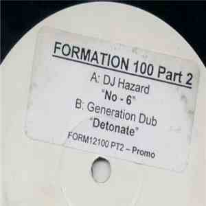 DJ Hazard / Generation Dub - Formation 100 Part 2 download flac mp3