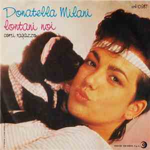 Donatella Milani - Lontani Noi download flac mp3