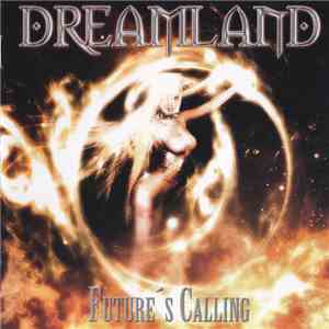 Dreamland  - Future's Calling download flac mp3