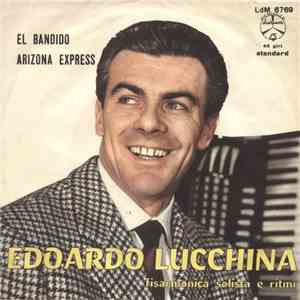 Edoardo Lucchina - Arizona Express / El Bandido download flac mp3