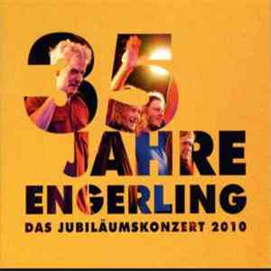 Engerling - 35 Jahre Engerling - Das Jubiläumskonzert 2010 download flac mp3