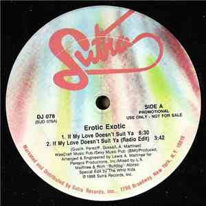 Erotic Exotic - If My Love Doesn't Suit Ya download flac mp3