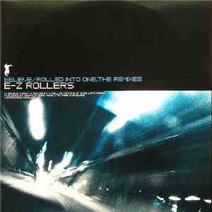 E-Z Rollers - Believe / Rolled Into One (The Remixes) download flac mp3