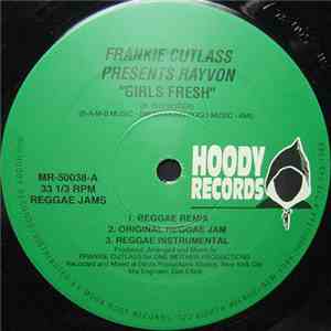 Frankie Cutlass Presents Rayvon - Girls Fresh download flac mp3