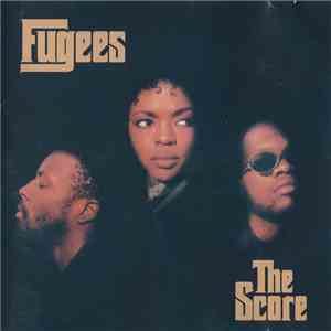 Fugees - The Score download flac mp3
